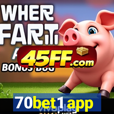 70bet1 app
